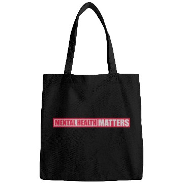 Discover mental health matters quote Bags
