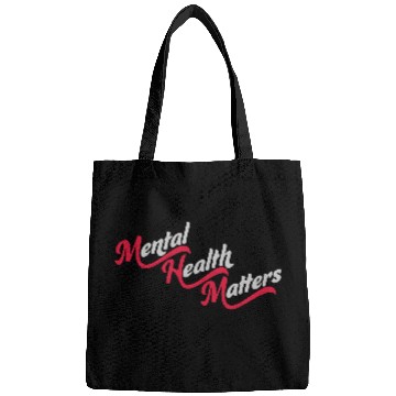 Discover mental health matters quote Bags