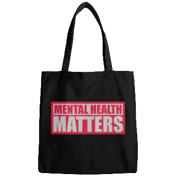 Discover mental health matters quote Bags