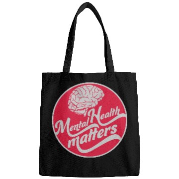 Discover mental health matters quote Bags