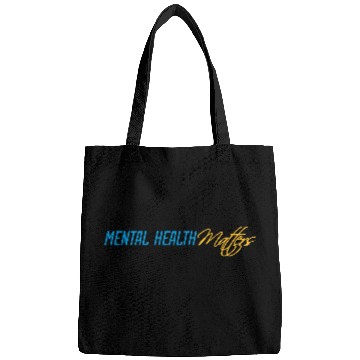 Discover mental health matters quote Bags