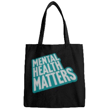 Discover mental health matters quote Bags