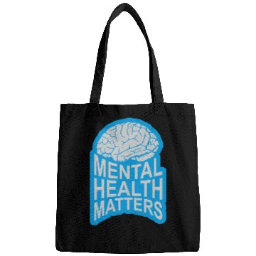 Discover mental health matters quote Bags
