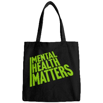 Discover mental health matters quote Bags