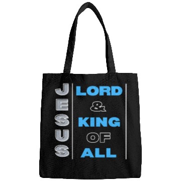 Discover JESUS IS LORD & KING Bags