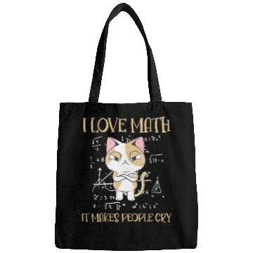 Discover I Love Math It Makes People Cry Cat Funny Math Bags