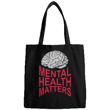 Discover mental health matters quote Bags