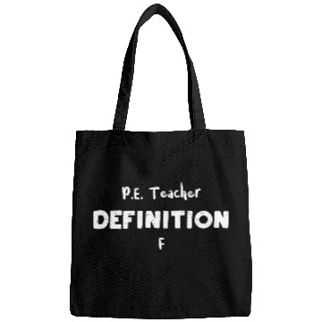 Discover P.E. Teacher Definition F Bags