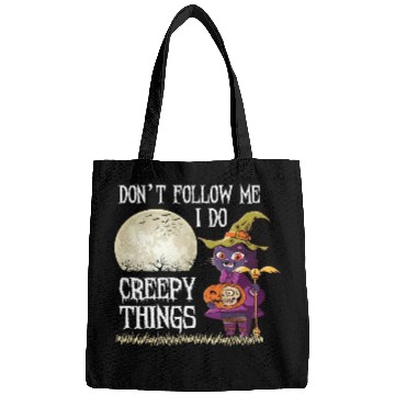 Discover Don't Follow me I do creepy things Bags