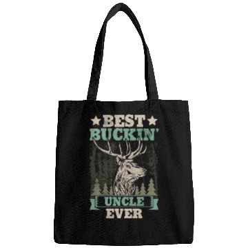 Discover Best Buckin' Uncle Ever Funny Hunting Lover Bags