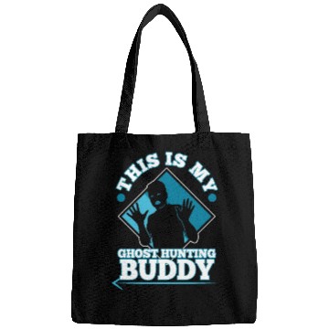 Discover This is my ghost hunting buddy Bags