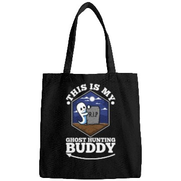 Discover This is my ghost hunting buddy Bags