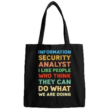 Discover Information Security Analyst I Like People Bags