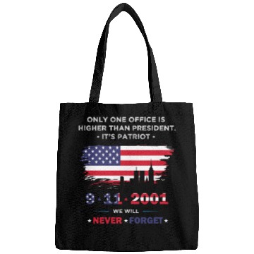 Discover We will never forget the Patriot Day 911 Bags