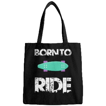 Discover born to ride skateboard skate rider Bags