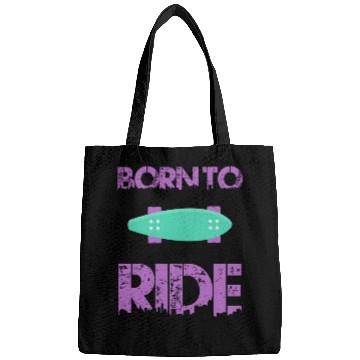 Discover born to ride skateboard skate rider Bags