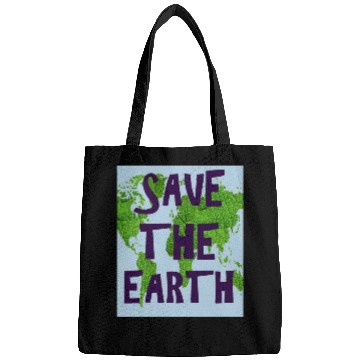 Discover SAVE THE EARTH Bags