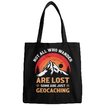 Discover Not All Who Wander Are Lost Hunting Bags