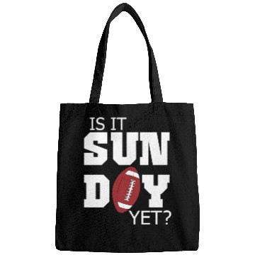 Discover Is It Sunday Yet Football Bags