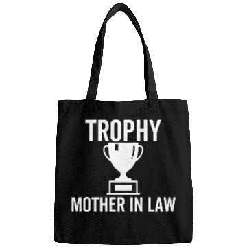 Discover Trophy Mother In Law Bags