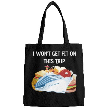 Discover I won't get fit on this trip Cruise Vacation Bags
