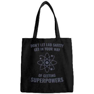 Discover Funny Scientist Chemistry Lab Safety Superpowers Bags