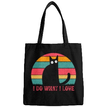 Discover Cat Lover Cat Owner Funny Cats I Do What I Love I Bags