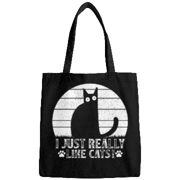 Discover Funny Cat Lover Cat Owner I just really like Cats Bags