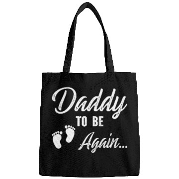 Discover Daddy To Be Again Bags