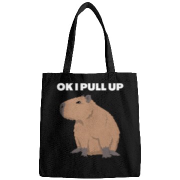Discover Ok I Pull Up Capybara Funny Meme Capybara Lover Bags