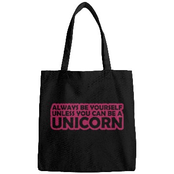 Discover Quote be yourself unicorn Bags
