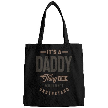 Discover Mens It's a Daddy Thing Funny Dad Grandpa Bags