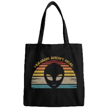 Discover Humans Aren t Real For Alien Bags