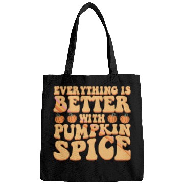 Discover Everything Is Better With Pumpkin Spice Halloween Bags