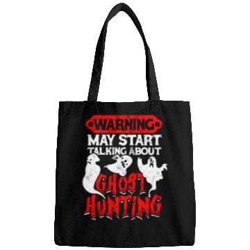 Discover Warning May start talking about ghost hunting - Bags