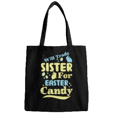 Discover Will Trade Sister For Easter Candy Bags