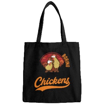 Discover Life Would Be So Boring Without Chickens Bags