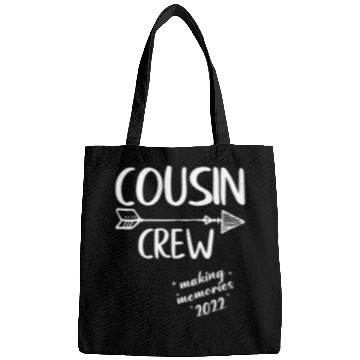 Discover Cousin Crew Making Memories 2022 Friends Reunion Bags