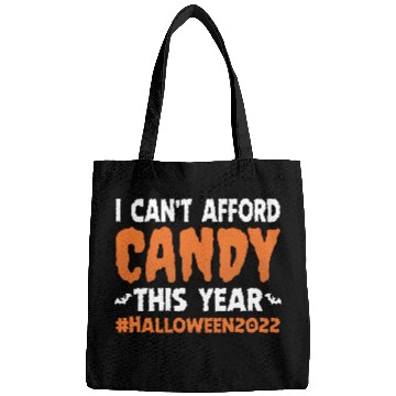 Discover I can't afford candy this year Halloween 2022 Bags