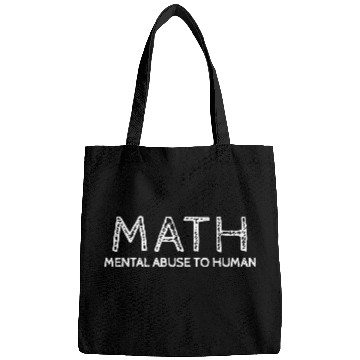 Discover math mental abuse to human Bags