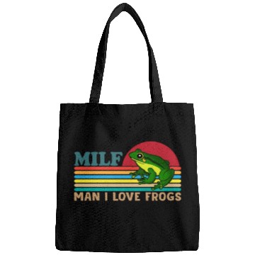 Discover Milf Man I Love Frogs Bags