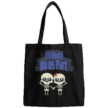 Discover Till Death Do Us Part Skeletons Bags