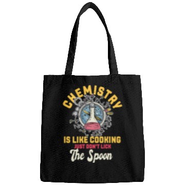 Discover Chemistry Is Like Cooking Funny Chemist Science Bags