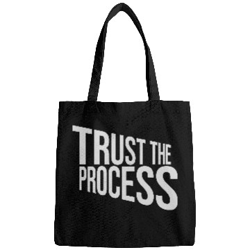 Discover trust the process quote Bags