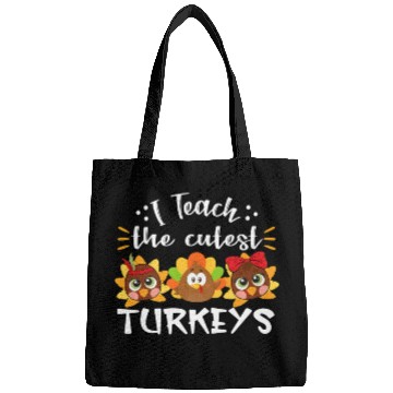 Discover I Teach The Cutest Turkeys Teacher Thanksgiving Bags