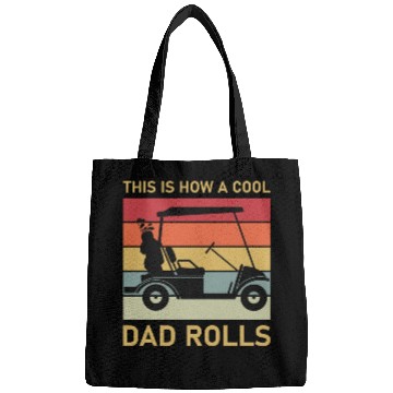 Discover This is how a cool dad rolls - Golf Bags