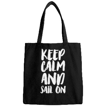 Discover Keep calm and sail on Bags