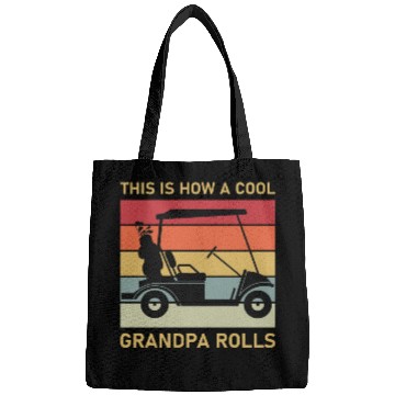 Discover This is how a cool grandpa rolls - Golf Bags
