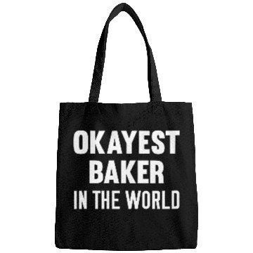 Discover Womens Okayest Baker In The World Cooking Bags