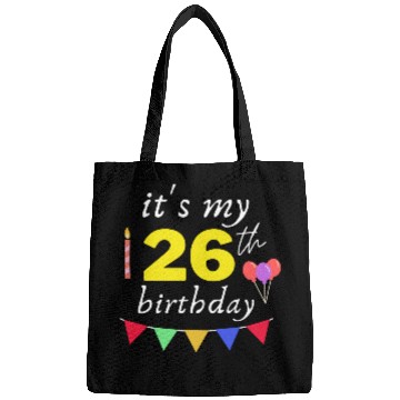 Discover it s my 26th birthday Bags
